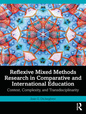 cover image of Reflexive Mixed Methods Research in Comparative and International Education